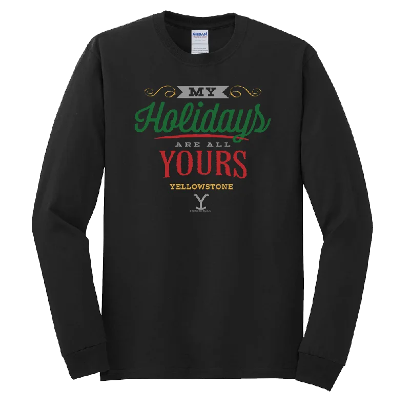 Yellowstone My Holidays Are All Yours Adult Long Sleeve T-Shirt