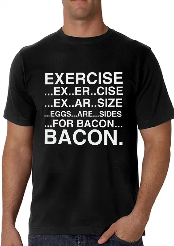 exercise-eggs-are-sides-for-bacon-mens-t-shirt