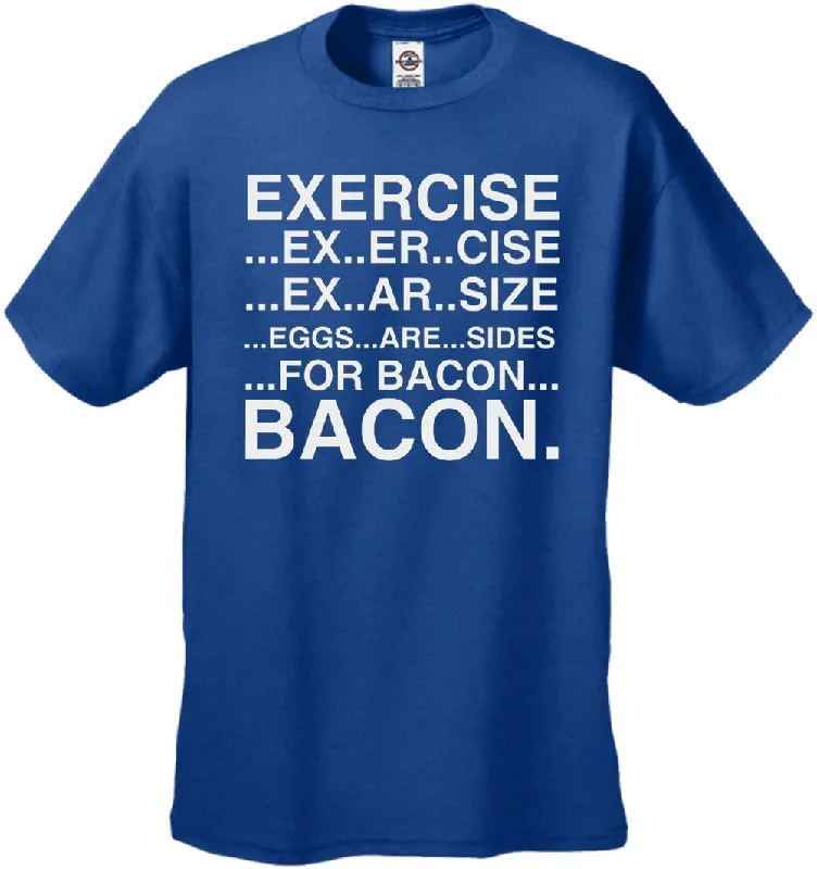 exercise-eggs-are-sides-for-bacon-mens-t-shirt