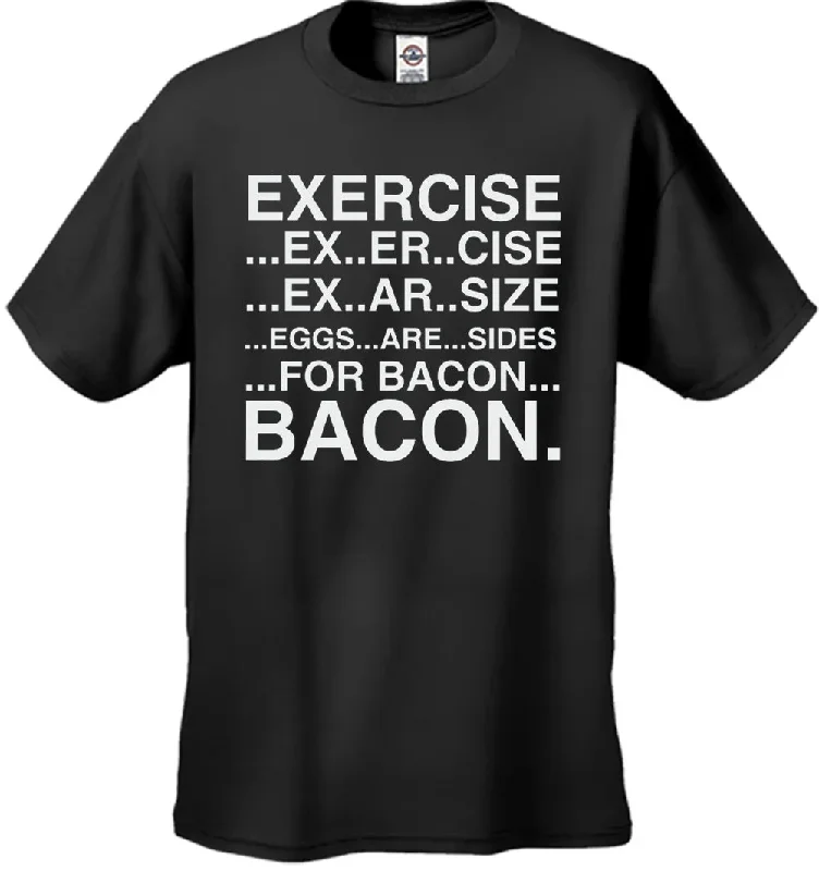 exercise-eggs-are-sides-for-bacon-mens-t-shirt