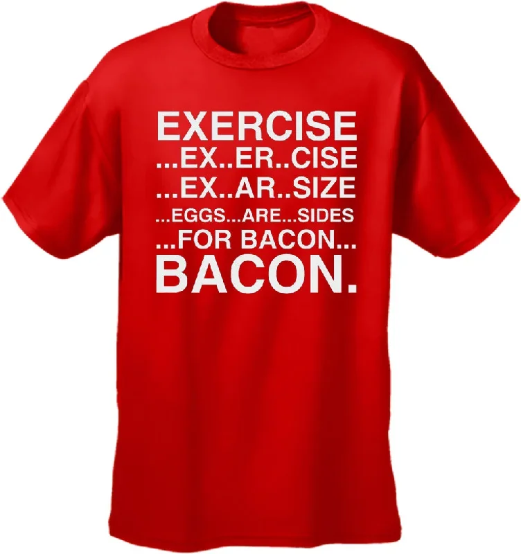 exercise-eggs-are-sides-for-bacon-mens-t-shirt