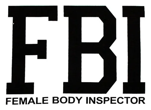 fbi-female-body-inspector-t-shirt