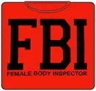 fbi-female-body-inspector-t-shirt