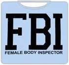 fbi-female-body-inspector-t-shirt