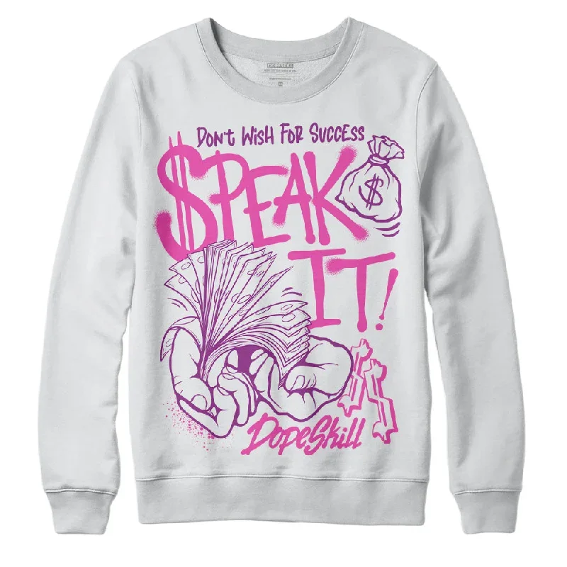 Hyper Violet 4s DopeSkill Sweatshirt Speak It Graphic