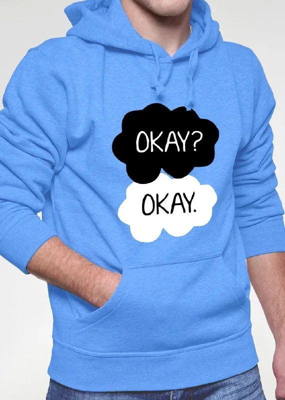 ""Okay? Okay."" Quote Adult Hoodie