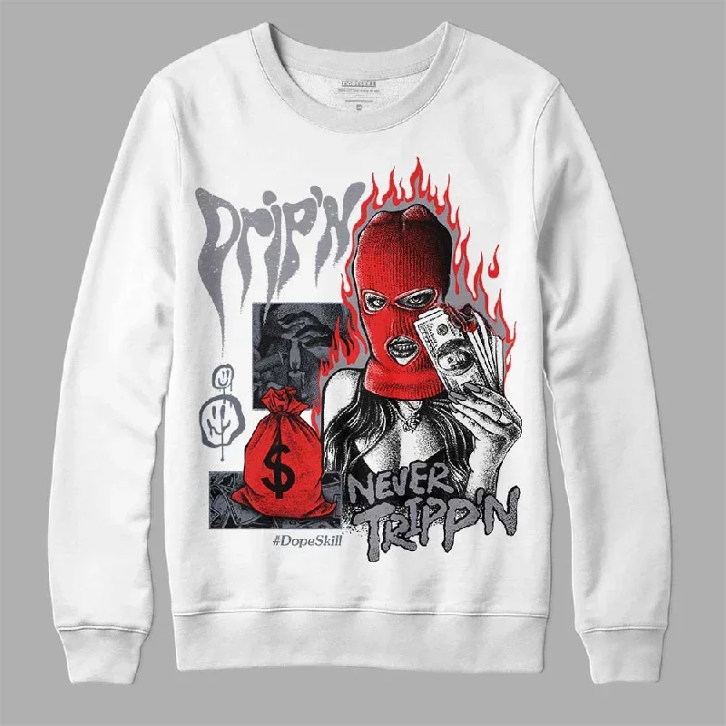 Stealth 14s DopeSkill Sweatshirt Drip'n Never Tripp'n Graphic